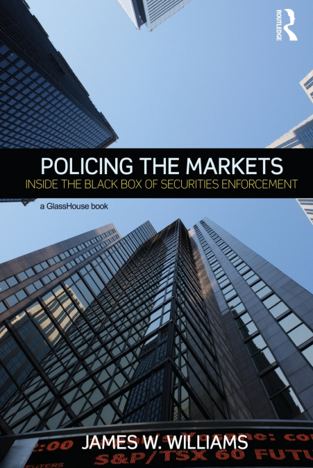POLICING THE MARKETS