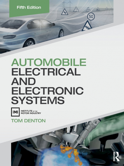 AUTOMOBILE ELECTRICAL AND ELECTRONIC SYSTEMS