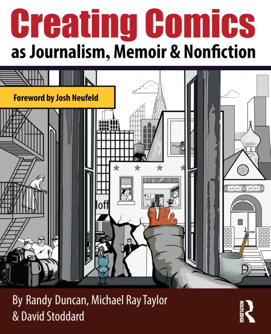 CREATING COMICS AS JOURNALISM, MEMOIR AND NONFICTION