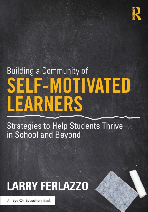 BUILDING A COMMUNITY OF SELF-MOTIVATED LEARNERS