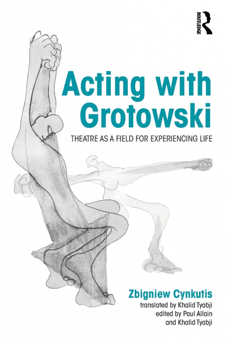 ACTING WITH GROTOWSKI
