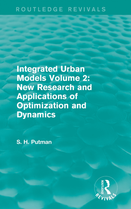 INTEGRATED URBAN MODELS VOLUME 2