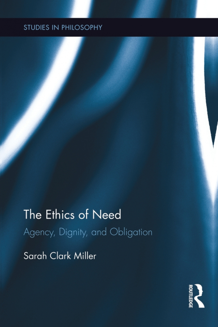THE ETHICS OF NEED