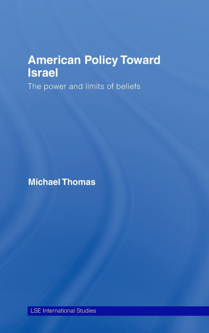 AMERICAN POLICY TOWARD ISRAEL