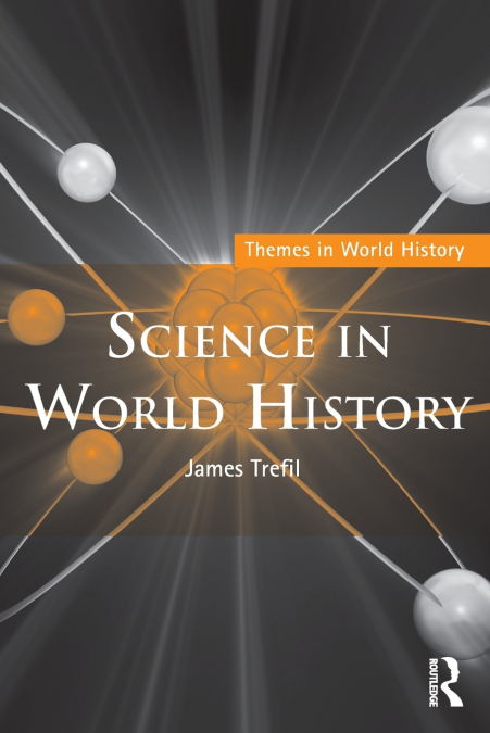 SCIENCE IN WORLD HISTORY
