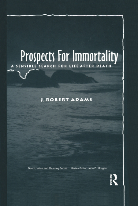 PROSPECTS FOR IMMORTALITY