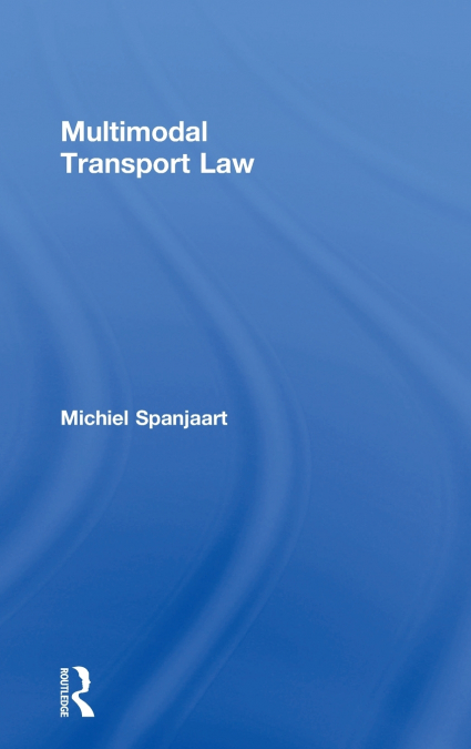 MULTIMODAL TRANSPORT LAW