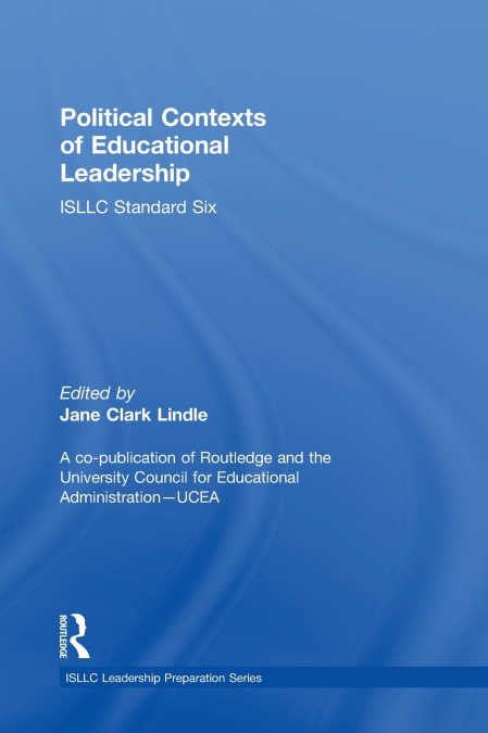 POLITICAL CONTEXTS OF EDUCATIONAL LEADERSHIP