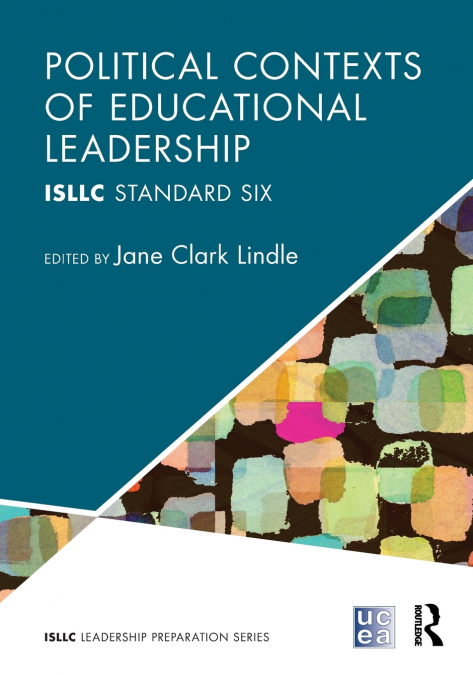 POLITICAL CONTEXTS OF EDUCATIONAL LEADERSHIP