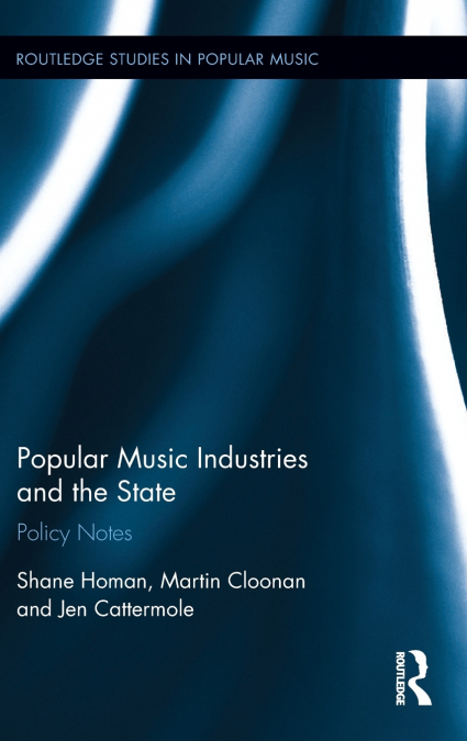 POPULAR MUSIC AND THE STATE IN THE UK