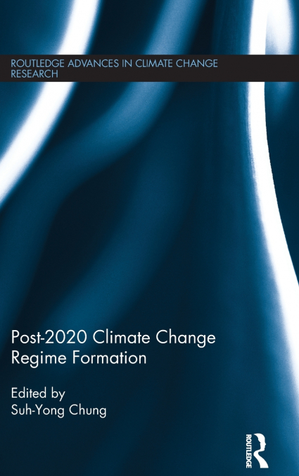 POST-2020 CLIMATE CHANGE REGIME FORMATION