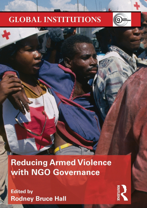 REDUCING ARMED VIOLENCE WITH NGO GOVERNANCE