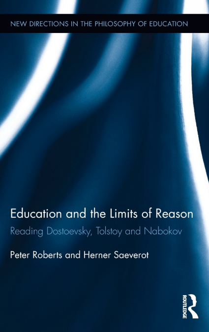 EDUCATION AND THE LIMITS OF REASON