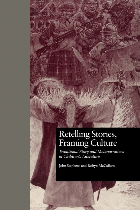 RETELLING STORIES, FRAMING CULTURE