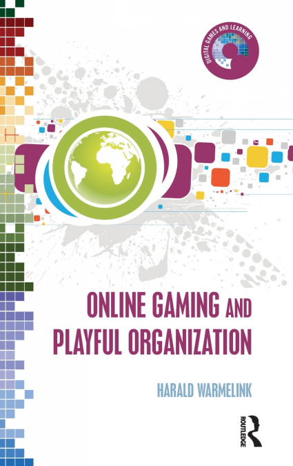 ONLINE GAMING AND PLAYFUL ORGANIZATION