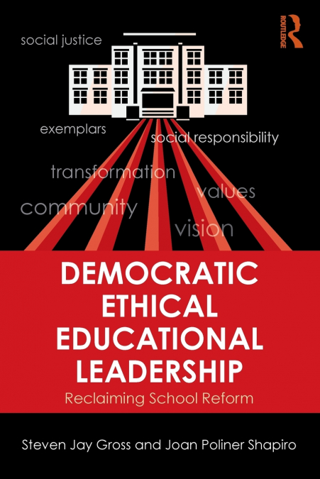 DEMOCRATIC ETHICAL EDUCATIONAL LEADERSHIP