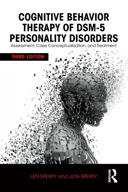 COGNITIVE BEHAVIOR THERAPY OF DSM-5 PERSONALITY DISORDERS
