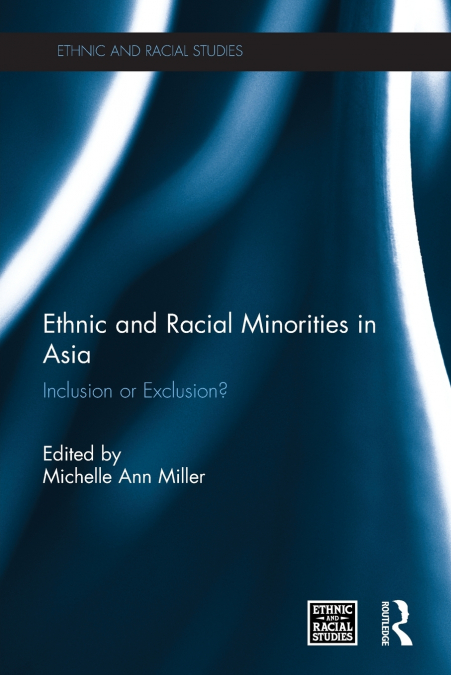 ETHNIC AND RACIAL MINORITIES IN ASIA