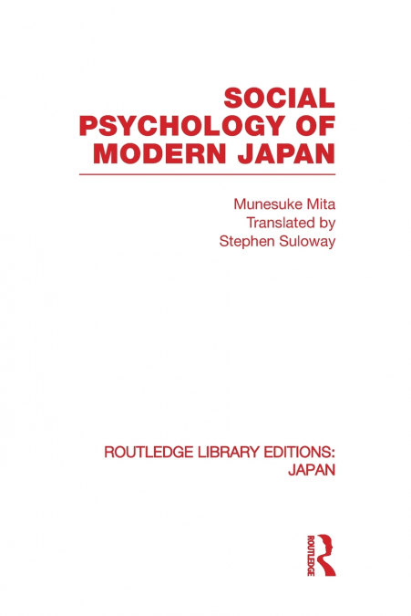 SOCIAL PSYCHOLOGY OF MODERN JAPAN