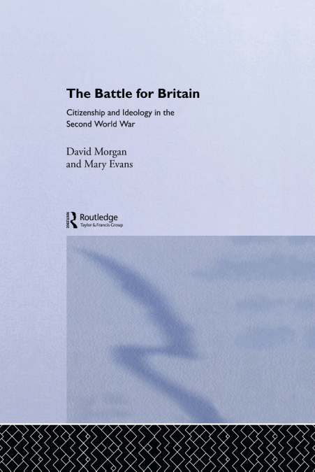 THE BATTLE FOR BRITAIN