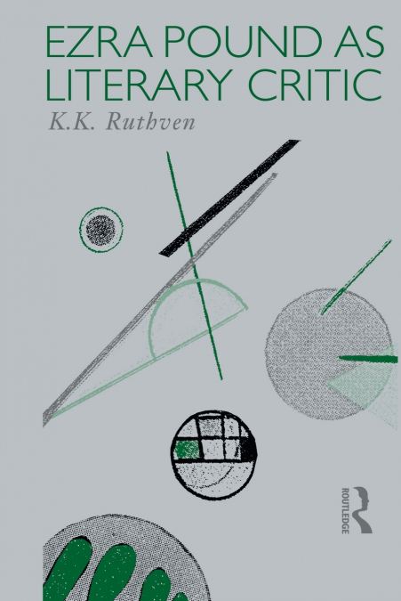 EZRA POUND AS LITERARY CRITIC