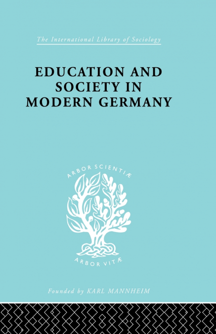 EDUCATION & SOCIETY IN MODERN GERMANY