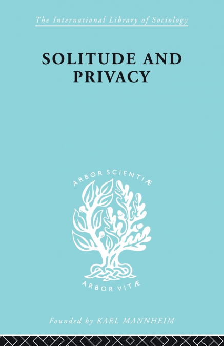 SOLITUDE AND PRIVACY