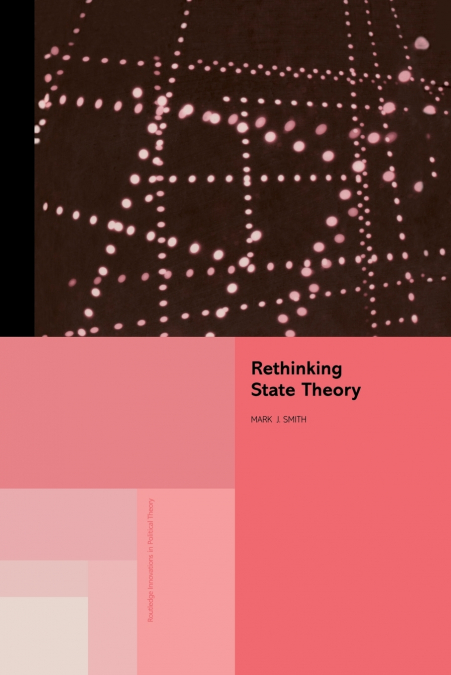 RETHINKING STATE THEORY