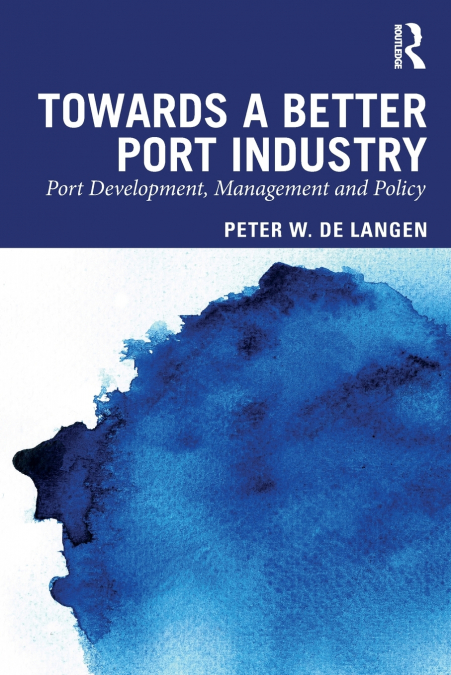 TOWARDS A BETTER PORT INDUSTRY