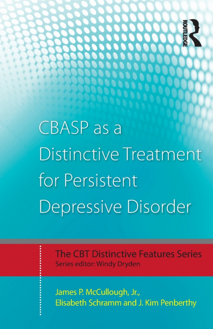 CBASP AS A DISTINCTIVE TREATMENT FOR PERSISTENT DEPRESSIVE D