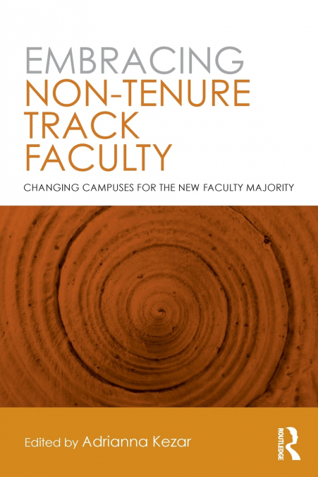 EMBRACING NON-TENURE TRACK FACULTY