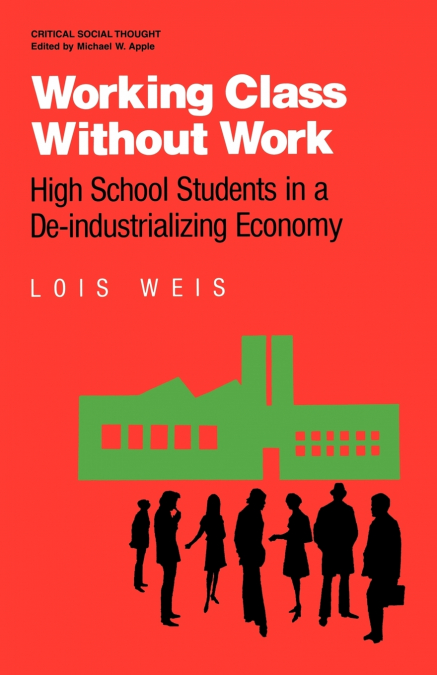WORKING CLASS WITHOUT WORK