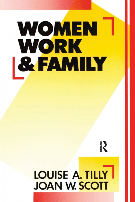 WOMEN, WORK AND FAMILY