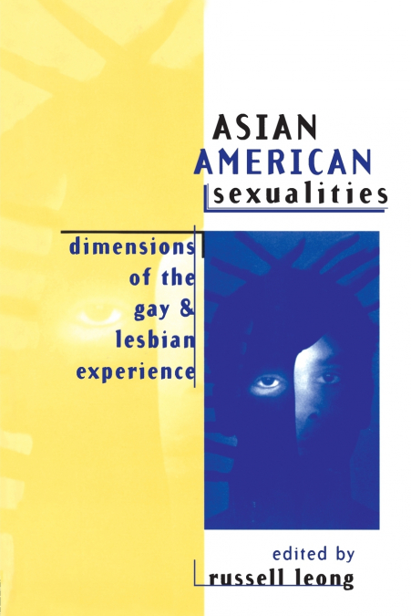 ASIAN AMERICAN SEXUALITIES