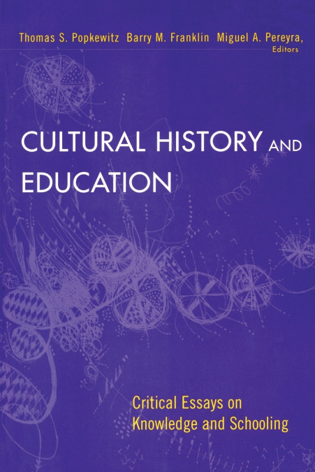 CULTURAL HISTORY AND EDUCATION