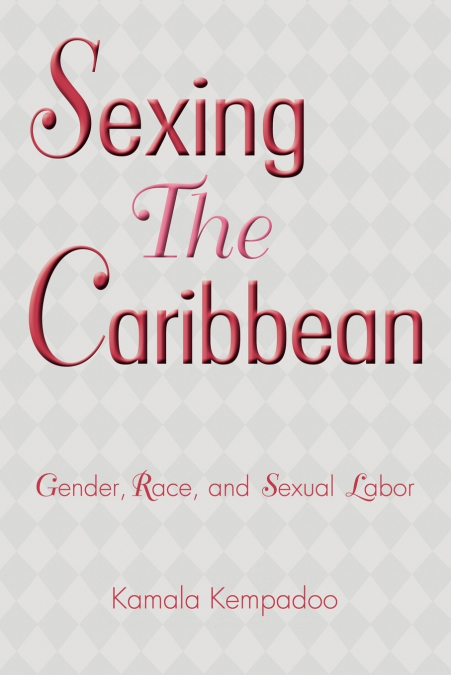 SEXING THE CARIBBEAN