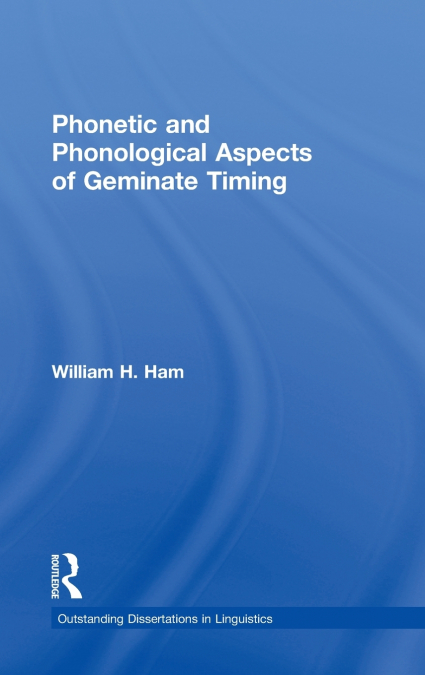 PHONETIC AND PHONOLOGICAL ASPECTS OF GEMINATE TIMING