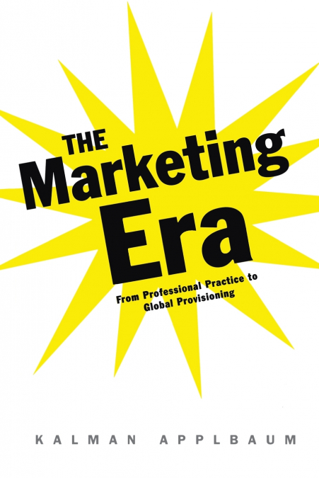 THE MARKETING ERA