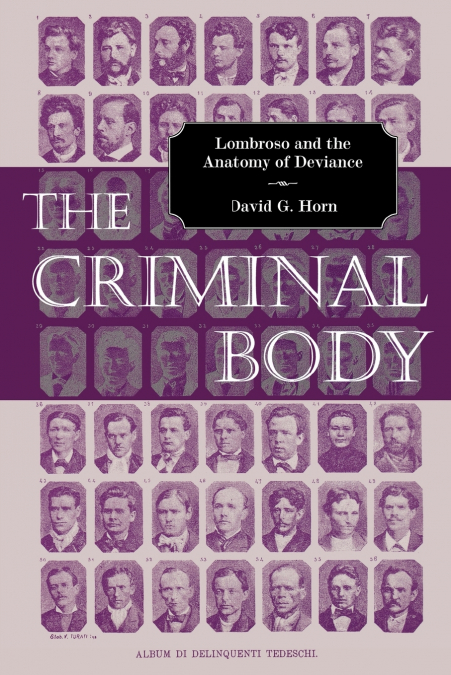 THE CRIMINAL BODY
