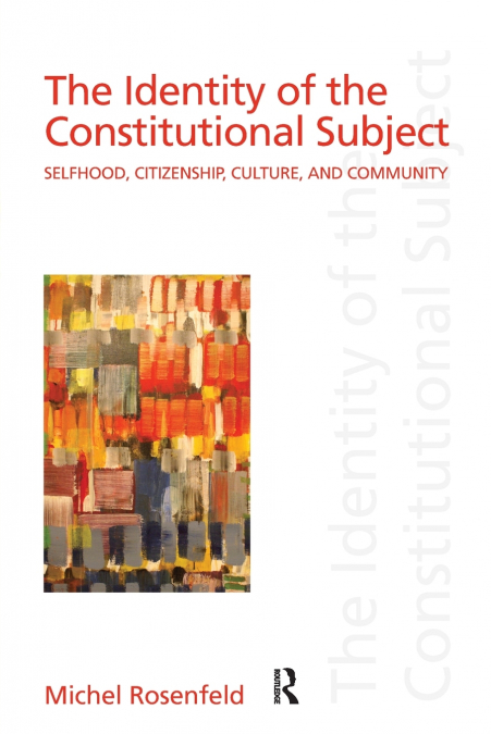 THE IDENTITY OF THE CONSTITUTIONAL SUBJECT