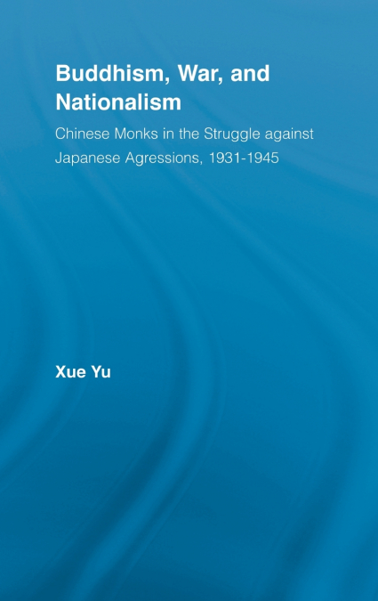 BUDDHISM, WAR, AND NATIONALISM