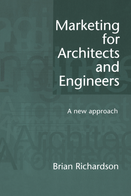 MARKETING FOR ARCHITECTS AND ENGINEERS