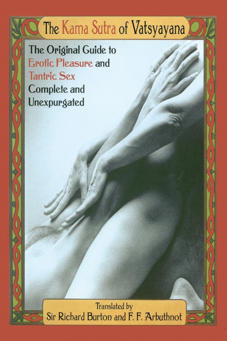 THE KAMA SUTRA OF VATSYAYANA