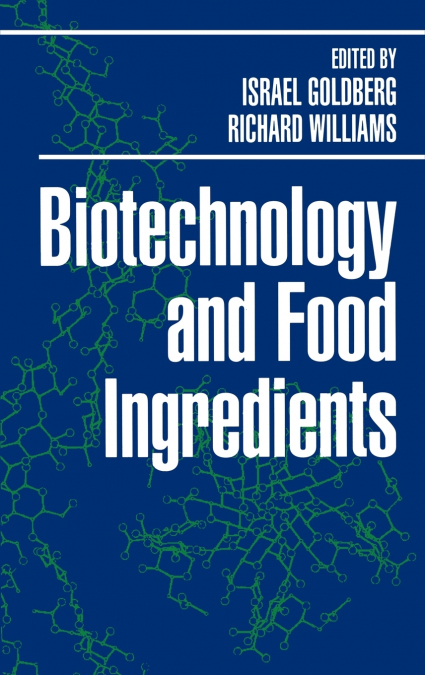BIOTECHNOLOGY AND FOOD INGREDIENTS