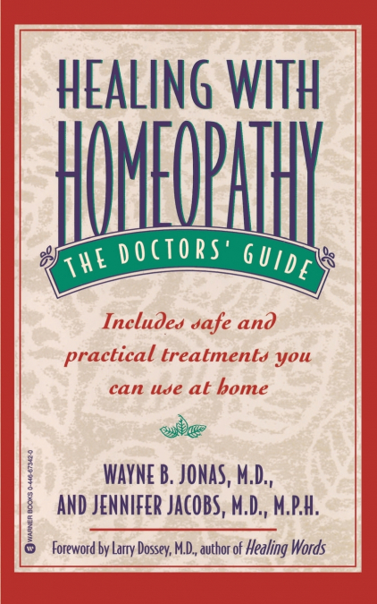 HEALING WITH HOMEOPATHY