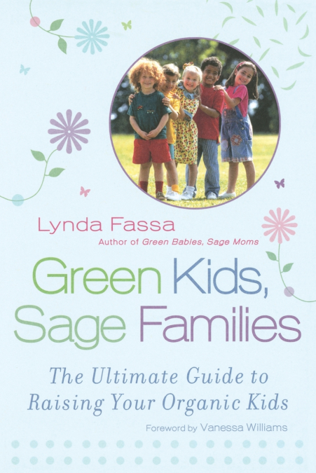 GREEN KIDS, SAGE FAMILIES