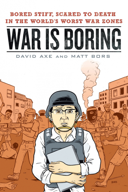 WAR IS BORING