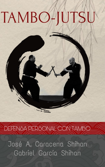 JUDO KODOKAN TRADICIONAL, EL METODO DE DEFENSA PERSONAL DEL
