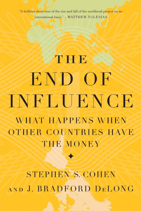 THE END OF INFLUENCE