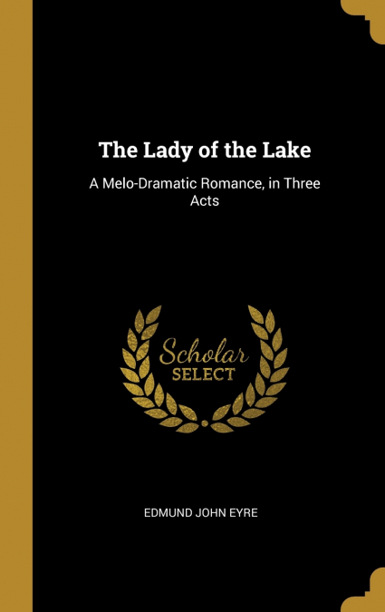 THE LADY OF THE LAKE